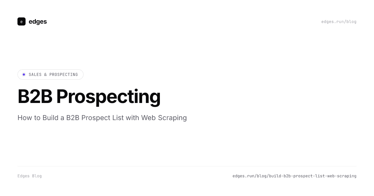 How to build a B2B prospect list with web scraping