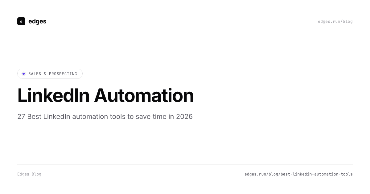 27 LinkedIn automation tools to save time in 2026